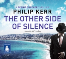 Image for The Other Side of Silence: Bernie Gunther, Book 11