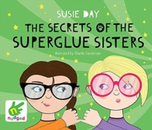 Secrets of the Superglue Sisters
