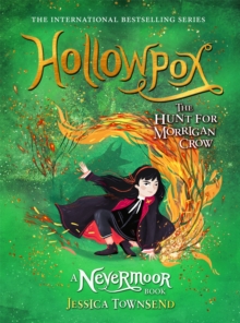 Image for Hollowpox  : the hunt for Morrigan Crow