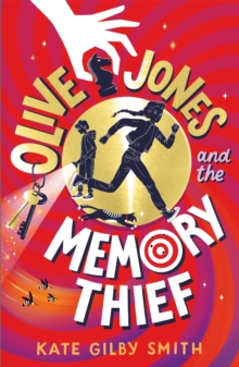 Image for Olive Jones and the memory thief
