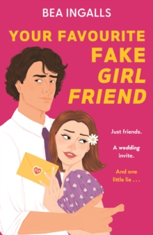 Your Favourite Fake Girlfriend - Ingalls, Bea