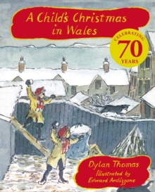 Image for A Child's Christmas In Wales 70th Anniversary Edition
