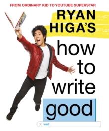 Image for Ryan Higa's How to Write Good