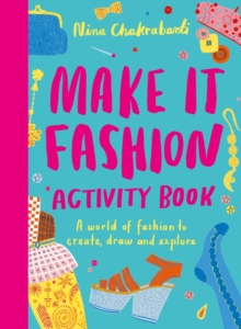 Image for Make It Fashion Activity Book : A world of fashion to create, draw and explore