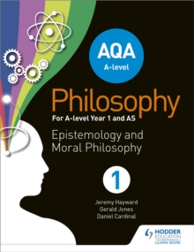 Image for AQA A-level philosophy Year 1 and AS: Epistemology and moral philosophy