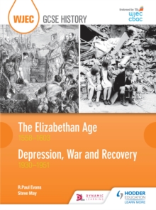 Image for Wjec Gcse History the Elizabethan Age 1558-1603 and Depression, War and Recovery 1930-1951
