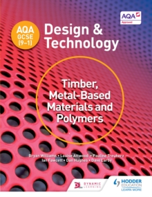 Image for AQA GCSE (9-1) design and technology.: (Timber, metal-based materials and polymers)