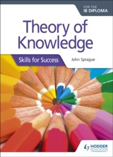 Image for Theory of knowledge for the IB diploma  : skills for success