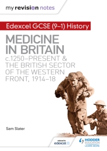 Image for Edexcel GCSE (9-1) history.: (Medicine in Britain, c1250-present and the British sector of the Western Front, 1914-18)