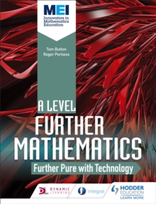 Image for MEI Further Maths: Further Pure Maths with Technology