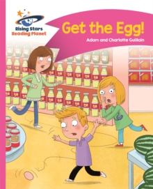 Image for Reading Planet - Get the Egg! - Pink B: Comet Street Kids