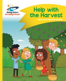 Reading Planet - Help with the Harvest - Yellow: Comet Street Kids - Guillain, Adam