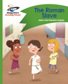 Image for Reading Planet - The Roman Slave - Green: Comet Street Kids