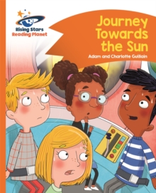 Image for Reading Planet - Journey Towards the Sun  - Orange: Comet Street Kids