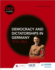 Image for OCR A Level History: Democracy and Dictatorships in Germany 1919–63