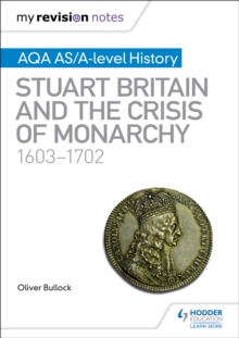 Image for Stuart Britain and the crisis of monarchy, 1603-1702