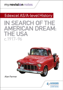 Image for My Revision Notes: Edexcel AS/A-level History: In search of the American Dream: the USA, c1917–96