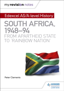 Image for My Revision Notes: Edexcel AS/A-level History South Africa, 1948–94: from apartheid state to 'rainbow nation'