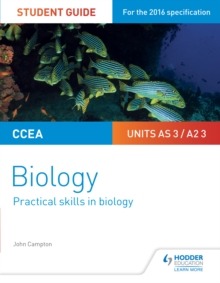 Image for CCEA AS/A2 Unit 3 Biology Student Guide: Practical Skills in Biology