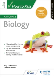 How to pass National 5 biology - Dickson, Billy