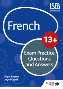 Image for French for Common Entrance 13+ Exam Practice Questions and Answers