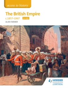Image for Access to History The British Empire, c1857-1967 for AQA