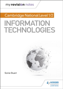 Image for My Revision Notes: Cambridge National Level 1/2 Certificate in Information Technologies