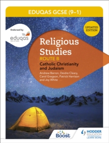 Image for WJEC Eduqas GCSE (9-1) religious studiesRoute B,: Catholic Christianity and Judaism