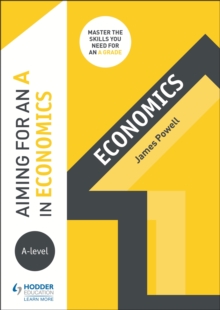 Image for Aiming for an A in A-level Economics