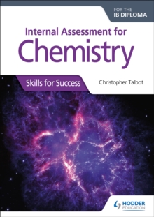 Image for Internal Assessment for Chemistry for the IB Diploma