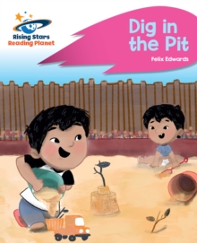 Image for Reading Planet - Dig in the Pit - Pink A: Rocket Phonics