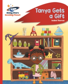 Image for Reading Planet - Tanya Gets a Gift - Red B: Rocket Phonics