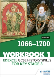 Image for Edexcel GCSE History skills for Key Stage 3: Workbook 1 1066-1700