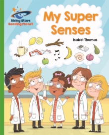 Reading Planet - My Super Senses - Green: Galaxy - Thomas, Isabel
