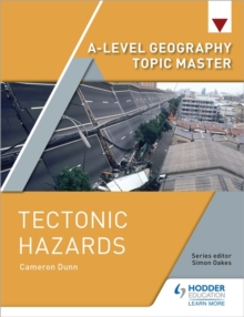 Image for A-level Geography Topic Master: Tectonic Hazards