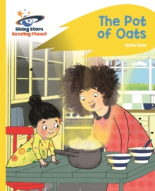 Image for Reading Planet - The Pot of Oats - Yellow: Rocket Phonics