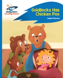 Image for Goldilocks has chicken pox