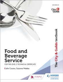 Image for The City & Guilds Textbook: Food and Beverage Service for the Level 2 Technical Certificate