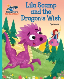 Image for Lila Scamp and the dragon's wish