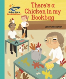 Image for Reading Planet - There's a Chicken in my Bookbag - Turquoise: Galaxy