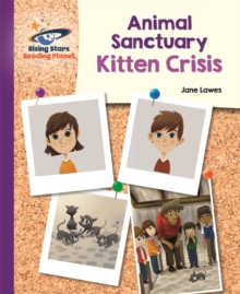 Image for Reading Planet - Animal Sanctuary Kitten Crisis - Purple: Galaxy