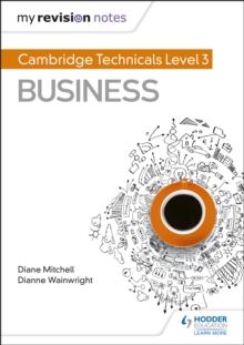 Image for My Revision Notes: Cambridge Technicals Level 3 Business