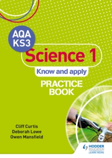 Image for AQA Key Stage 3 science 1 'know and apply'.: (Practice book)