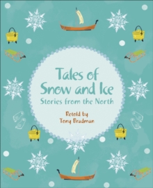 Image for Tales of snow and ice  : stories from the North