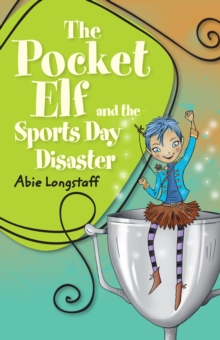 Image for The pocket elf and the sports day disaster