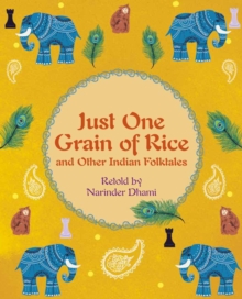 Image for Just one grain of rice and other Indian folk tales