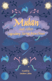 Image for Mulan and other legendary Chinese tales