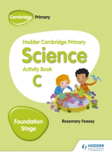 Image for Hodder Cambridge Primary Science Activity Book C Foundation Stage