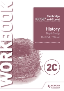 Image for Cambridge IGCSE and O Level History Workbook 2C - Depth study: The United States, 1919-41