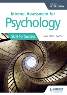 Image for Internal assessment for psychology for the IB diploma